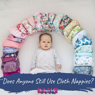 does anyone still use cloth nappies?